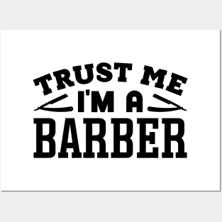 Trust Me, I'm a Barber Posters and Art